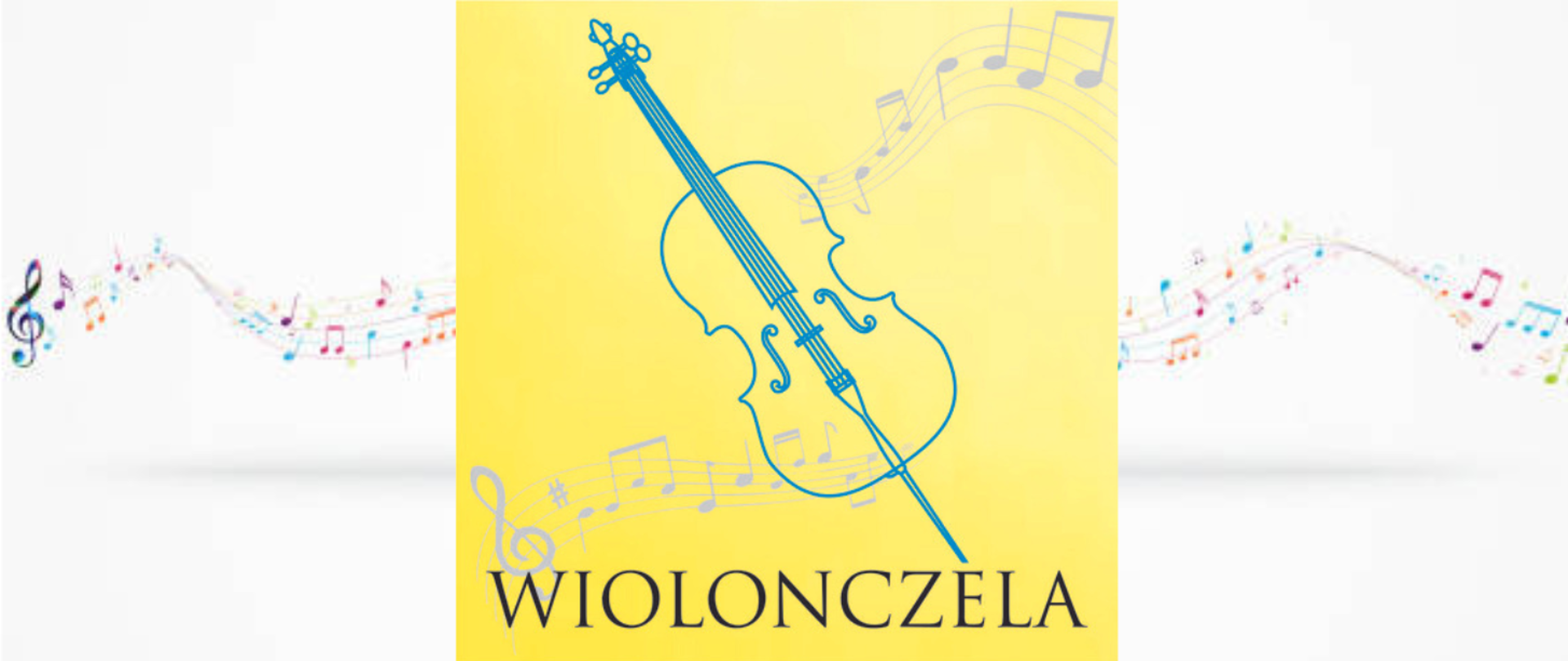 grafika przedstawiająca wiolonczelę na tle nut , pod grafiką instrumentu napis wiolonczela