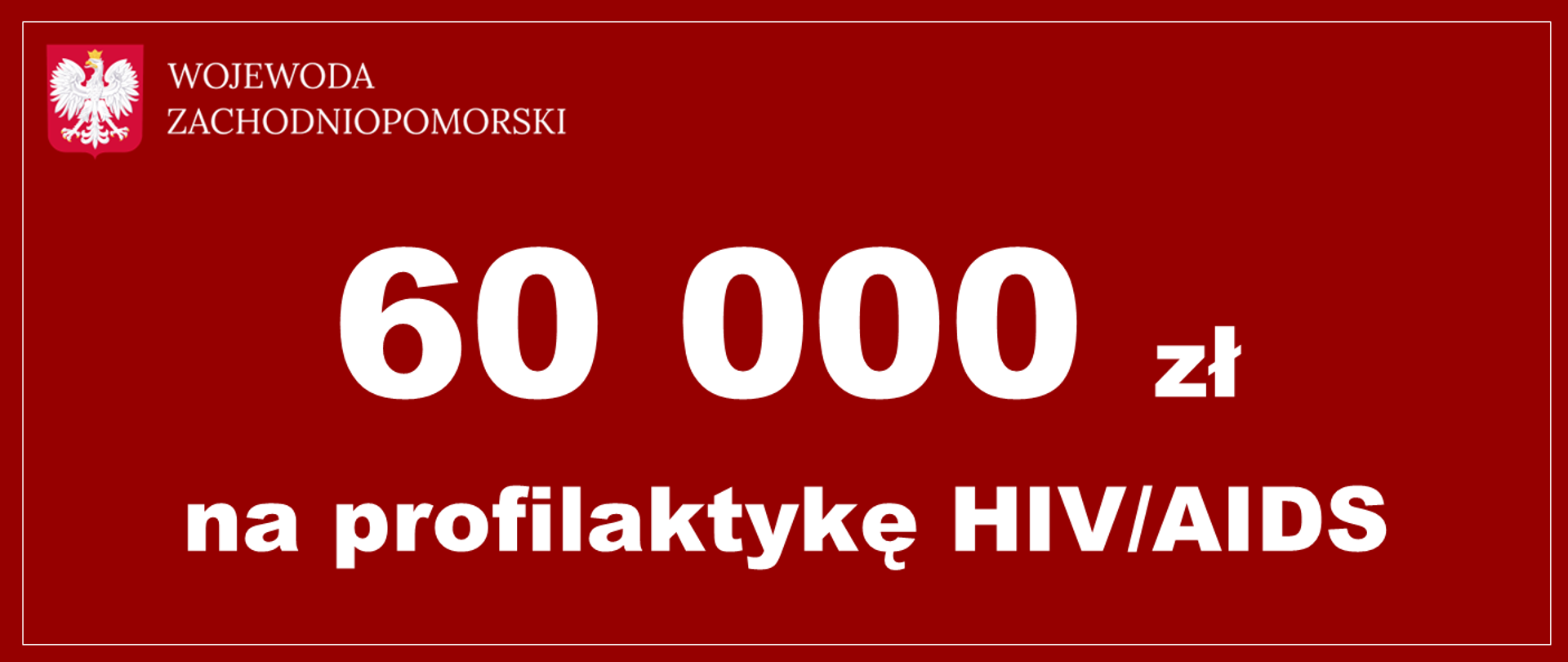 60 tys. zł na profilaktykę HIV/AIDS