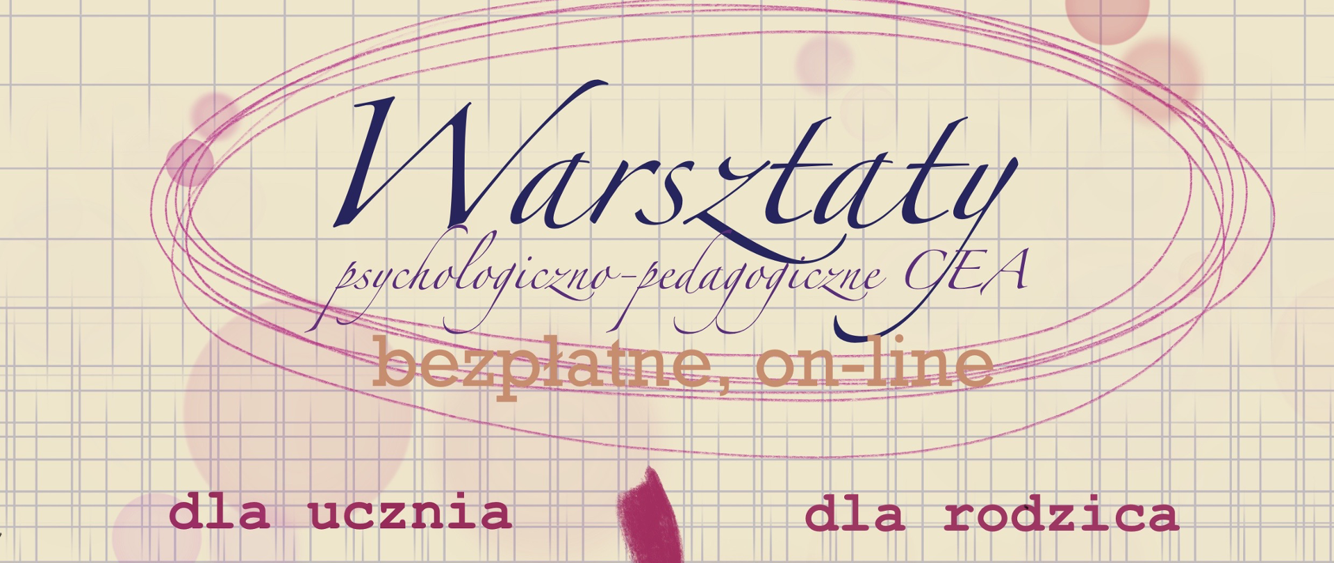 Plakat: Warsztaty psychologiczno-pedagogiczne CEA