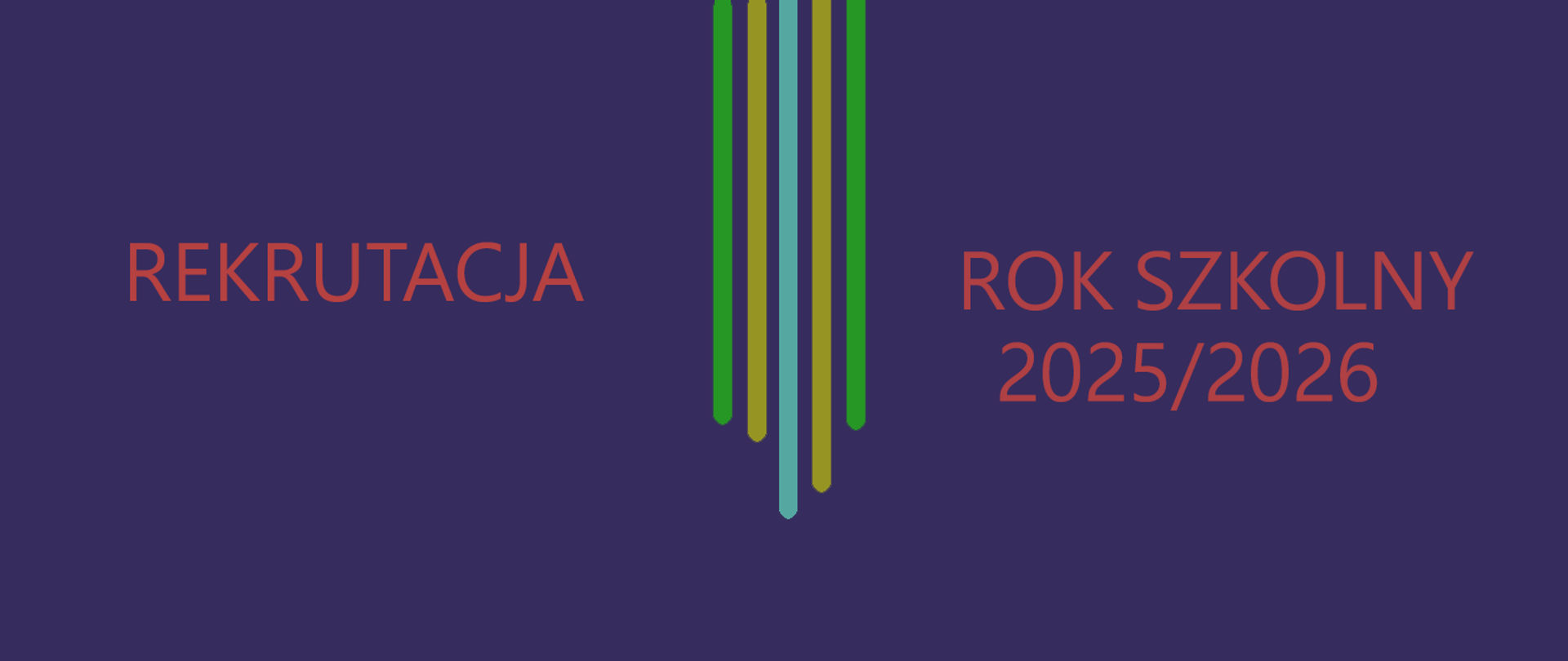 Fioletowy plakat w napisami w kolorze czerwonym. Po środku kolorowe pionowe paski.