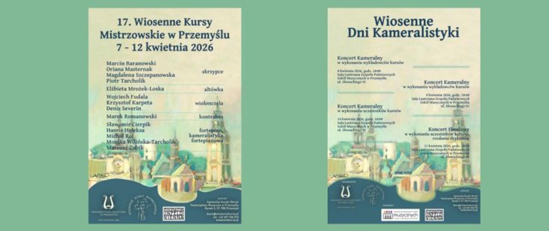 Dwa plakaty wydarzenia muzycznego w pastelowych odcieniach zieleni i beżu. Po lewej plakat pt. „17. Wiosenne Kursy Mistrzowskie w Przemyślu” z datą 7–12 kwietnia 2026 oraz listą wykładowców i instrumentów (m.in. skrzypce, altówka, wiolonczela, kontrabas, fortepian). Po prawej plakat „Wiosenne Dni Kameralistyki” z programem koncertów kameralnych i datami wydarzeń. W tle obu plakatów stylizowana ilustracja architektury miejskiej oraz instrumentów smyczkowych.
