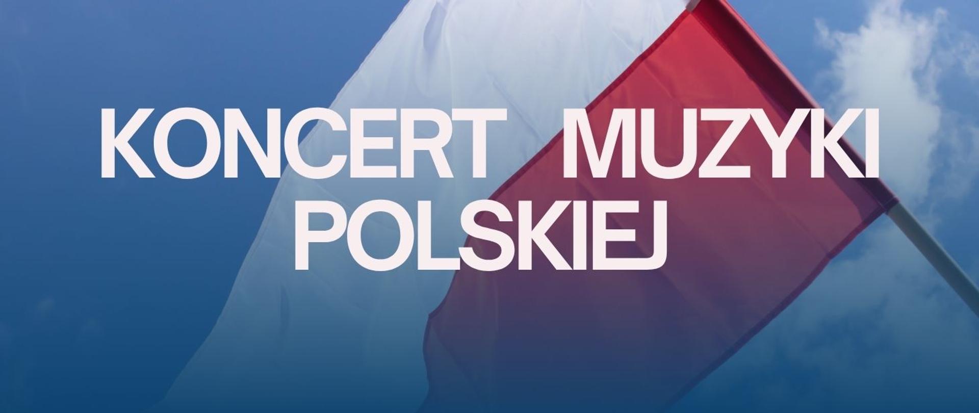 Koncert muzyki polskiej