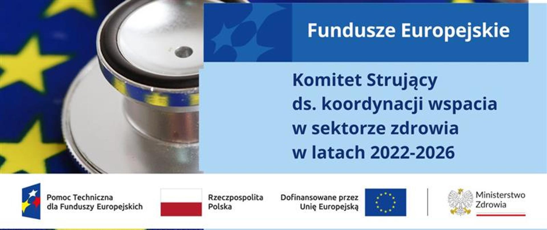 Komitet Sterujący do spraw koordynacji wsparcia w sektorze zdrowia w latach 2022-2026

