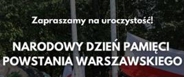 Zapraszamy na obchody 81. rocznicy wybuchu Powstania Warszawskiego — jednego z najbardziej poruszających wydarzeń w historii Polski.