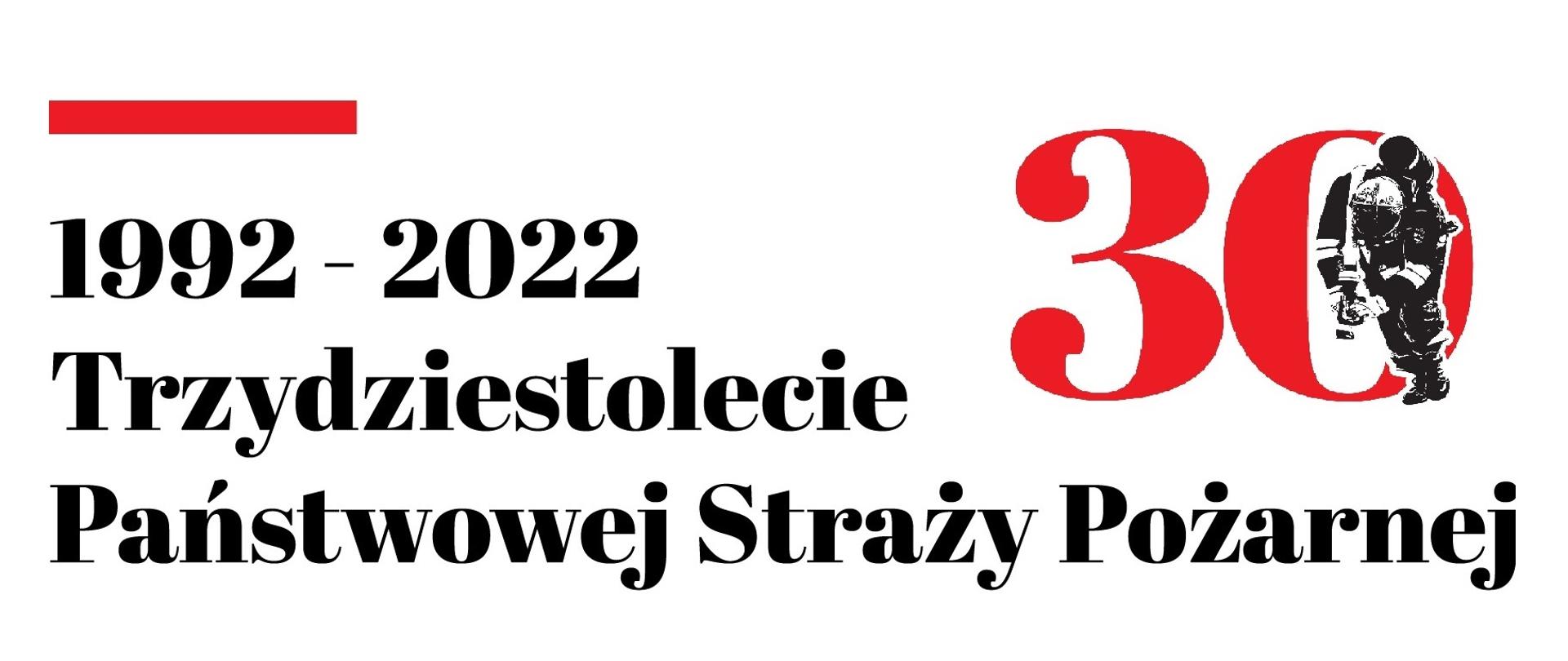 Grafika trzydziestolecie państwowej straży pożarnej - lata 1992-2022