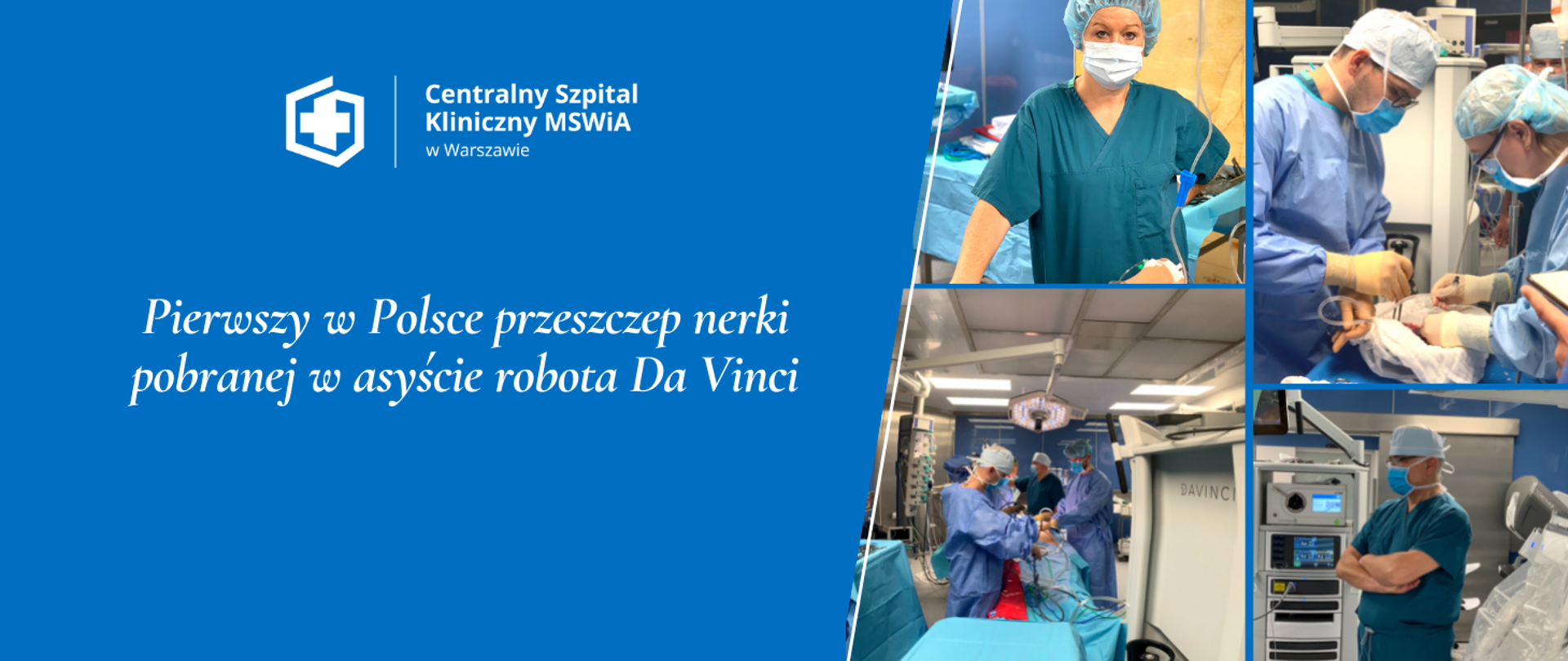 Pierwszy w Polsce przeczep nerki
pobranej w asyście robota Da Vinci