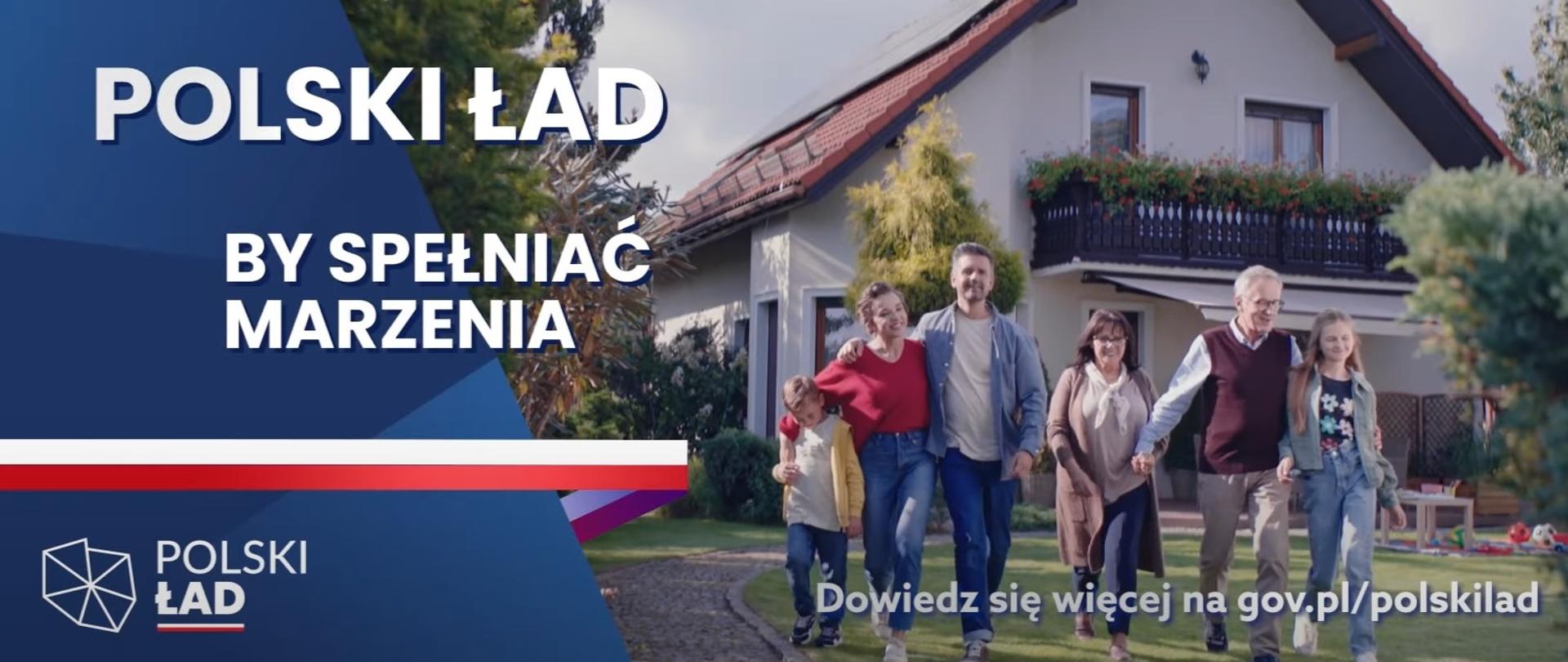 Polski Ład - by spełniać marzenia