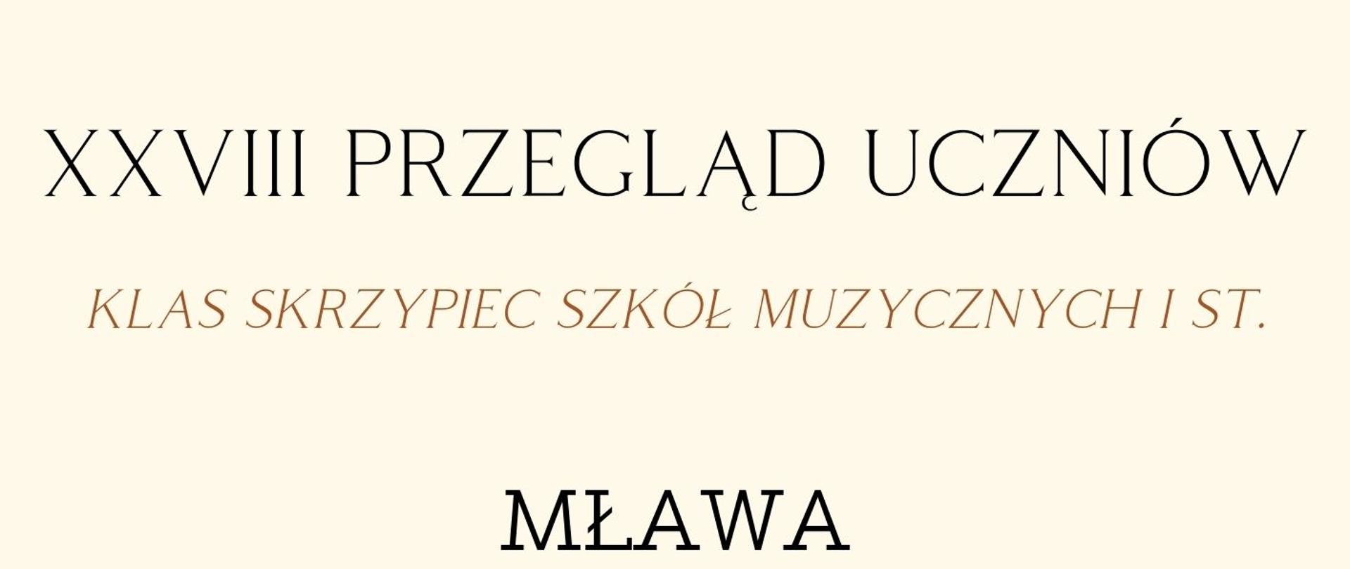 plakat na kremowym tle informujący o xxviii przeglądzie uczniów klas skrzypiec