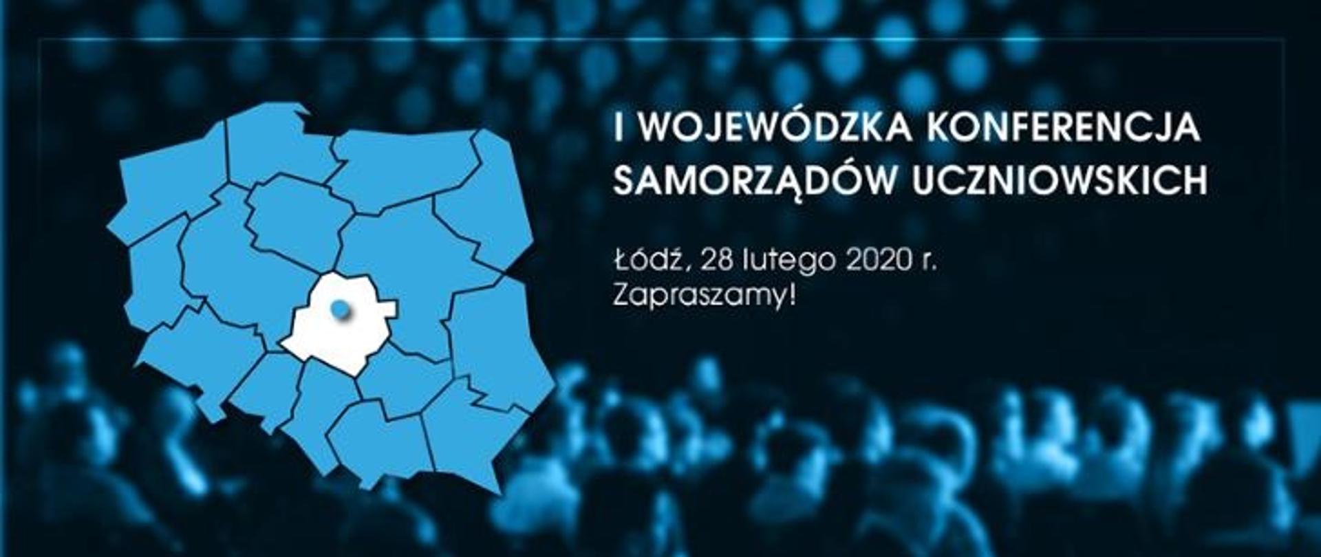 I Wojewódzka Konferencja Samorządów Uczniowskich – zapraszamy samorządy uczniowskie z województwa łódzkiego