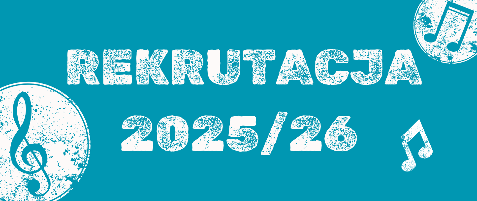biały napis"REKRUTACJA 2025/25", w prawym górnym rogu niebieskie nuty w białym kole, poniżej białe nuty, w lewym dolnym rogu niebieski klucz wiolinowy w białym kole, całość na niebieskim tle