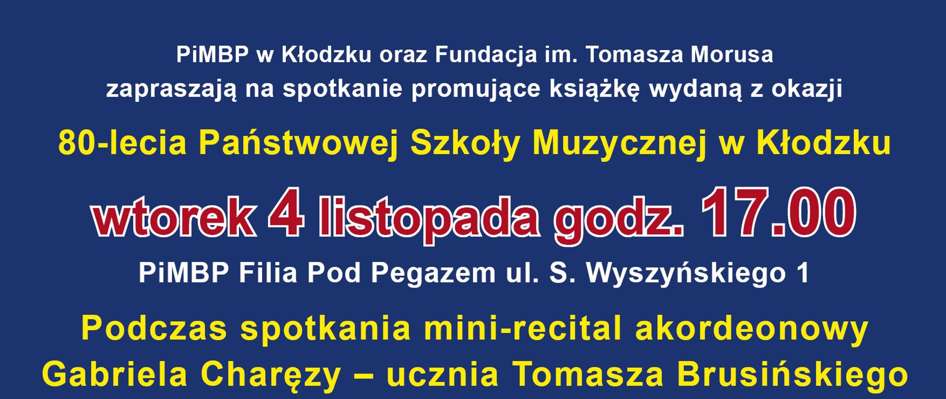 Plakat promujący publikację jubileuszową z zaproszeniem na spotkanie 04.11.2025 w w Kłodzku o godzinie 17:00 w PiMBP Filia Pod Pegazem ul. S. Wyszyńskiego 1, na dole plakatu zdjęcie grupowe społeczności szkolnej