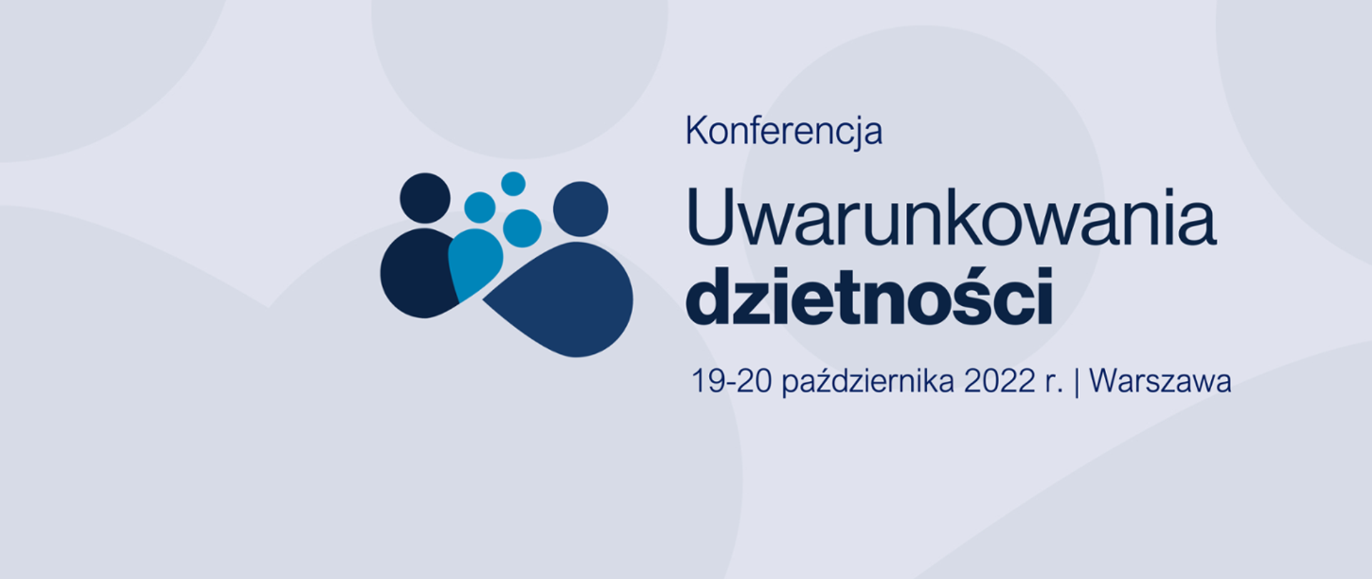 Scientific conference entitled “The conditions of fertility” – demographic experts for the development of the Polish demographic policy
