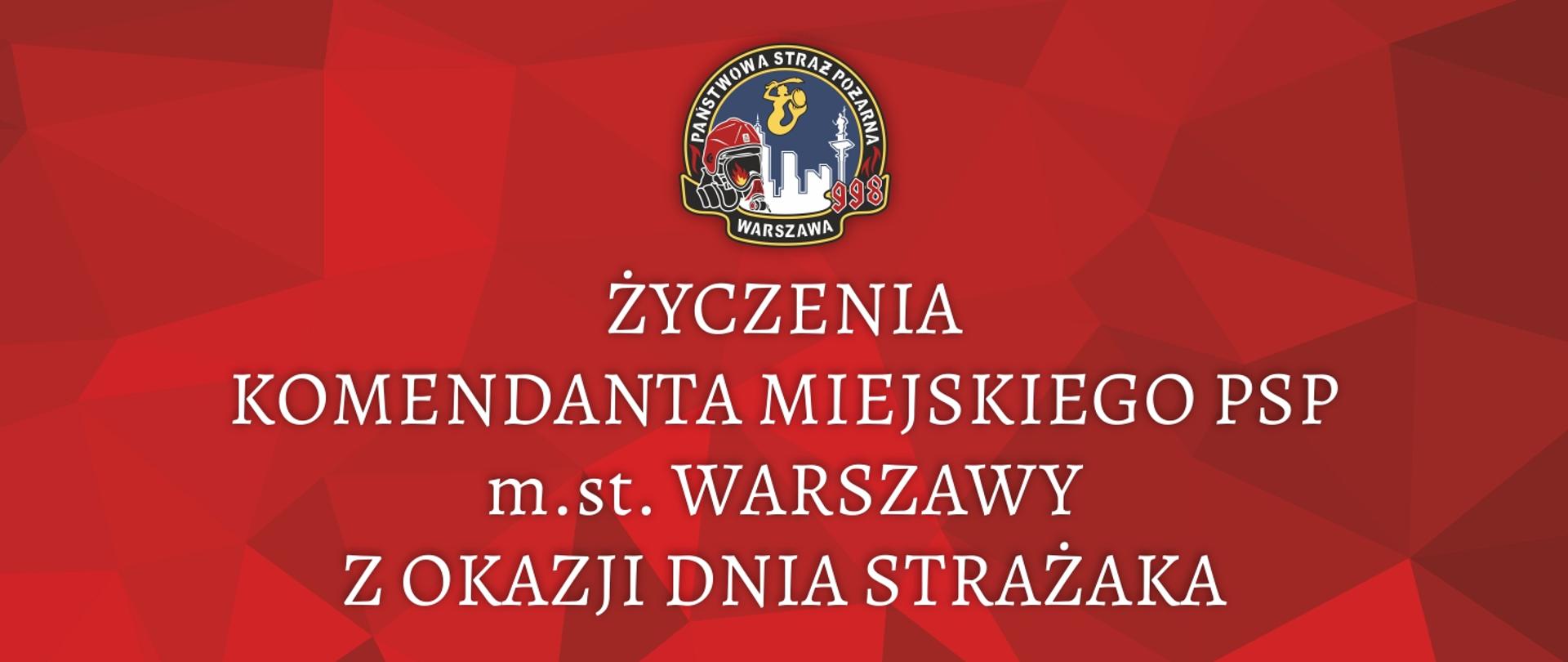 Plakat z życzeniami Komendanta Miejskiego PSP m.st. Warszawy z okazji Dnia Strażaka