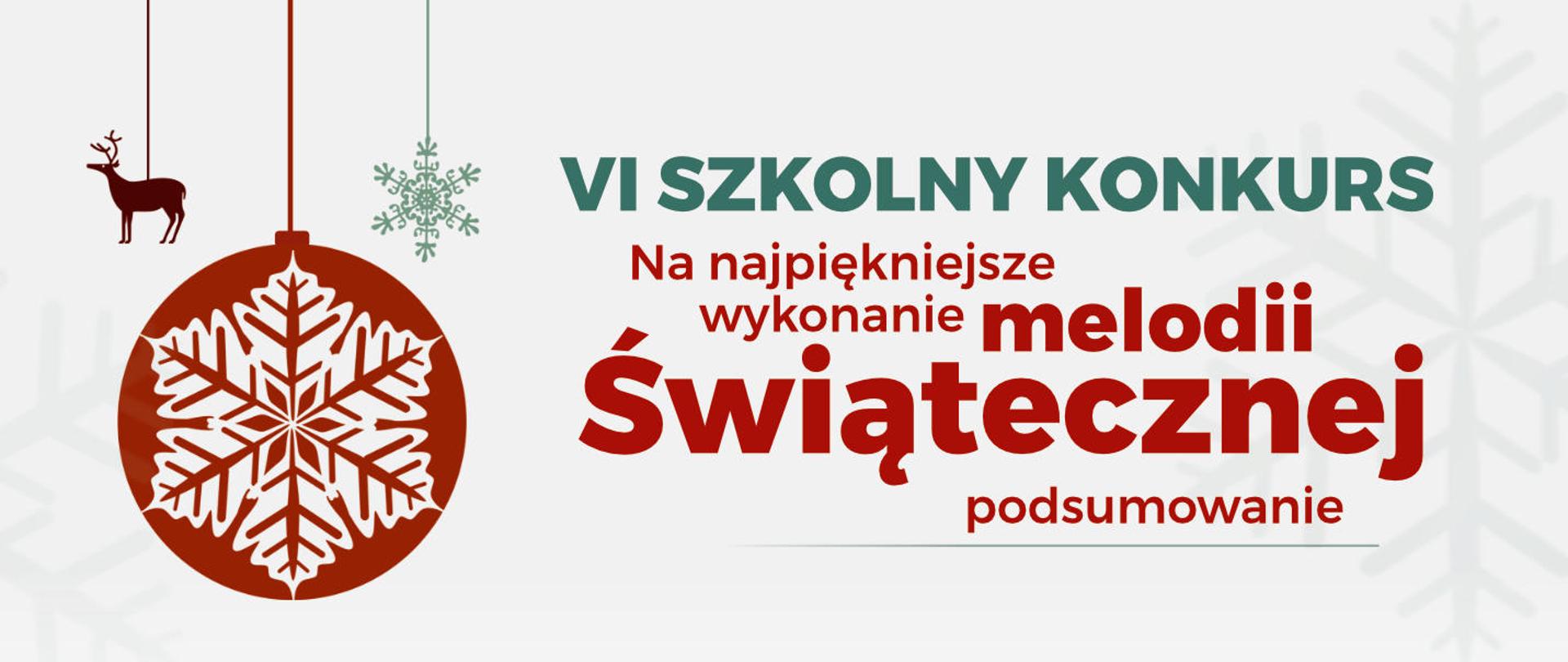 Baner przedstawia zielono czerwone napisy na białym tle. Po lewej stronie banera wiszą na wstążkach ozdoby świąteczne. 