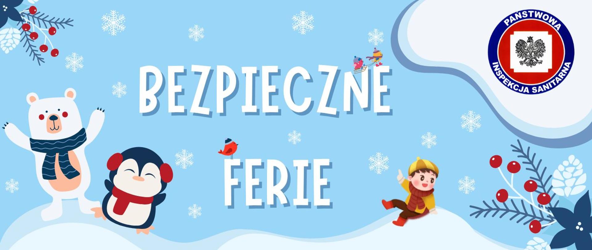 BEZPIECZNE FERIE