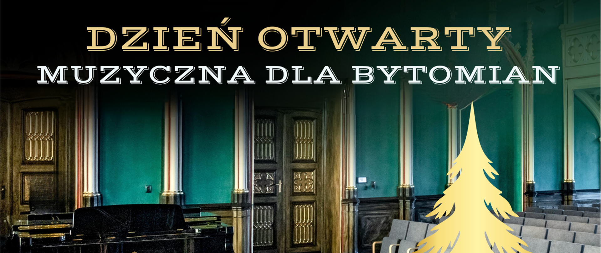 MUZYCZNA DLA BYTOMIAN Dzień Otwarty