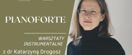 Plakat informacyjny o warsztatach z Katarzyną Drogosz