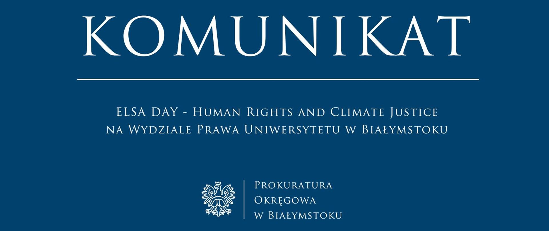 ELSA DAY - Human Rights and Climate Justice na Wydziale Prawa Uniwersytetu w Białymstoku