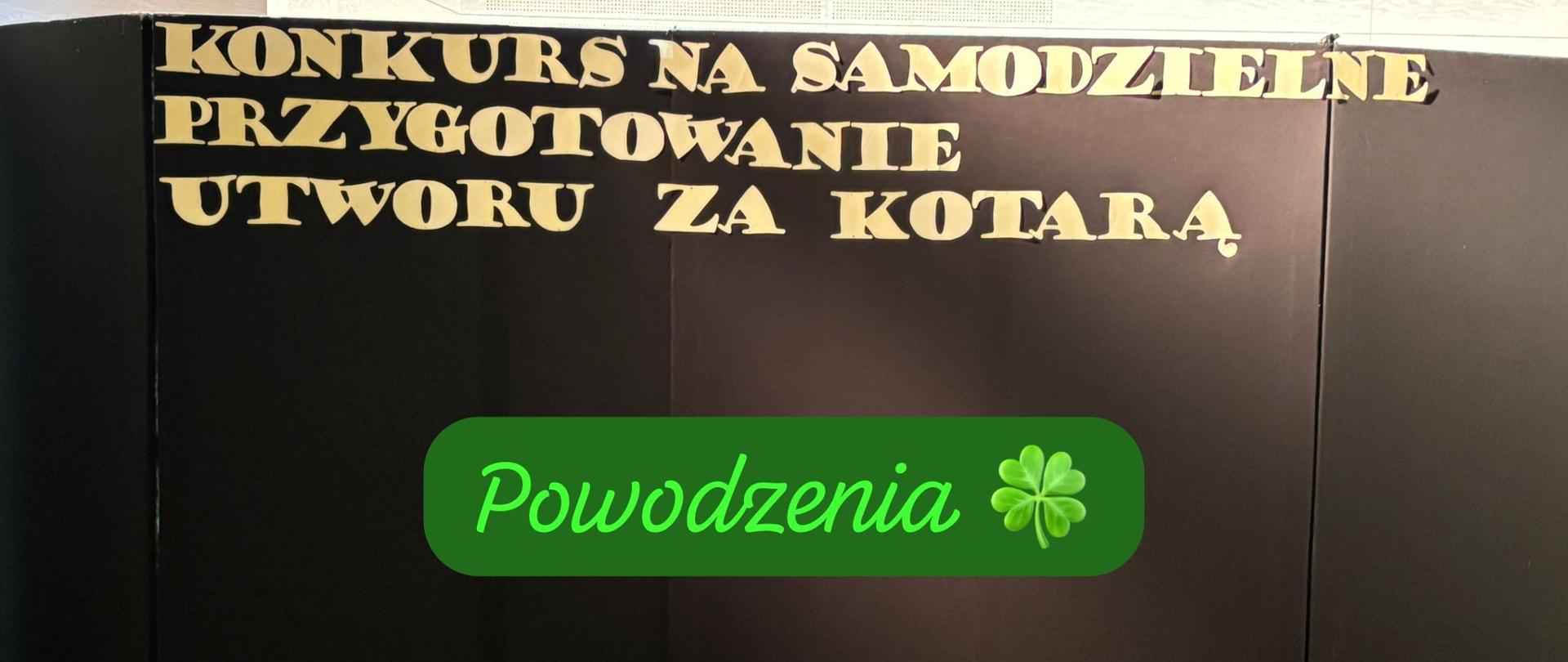Plakat konkursu na samodzielne przygotowanie utworu "Za kotarą"