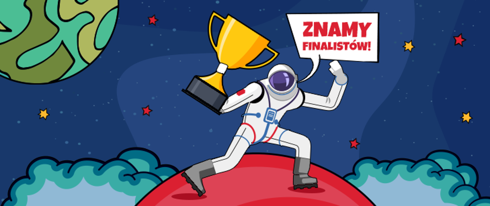 Grafika - przestrzeń kosmiczna, kosmonauta trzyma w ręce puchar zwycięstwa, chmurka z tekstem "znamy finalistów".