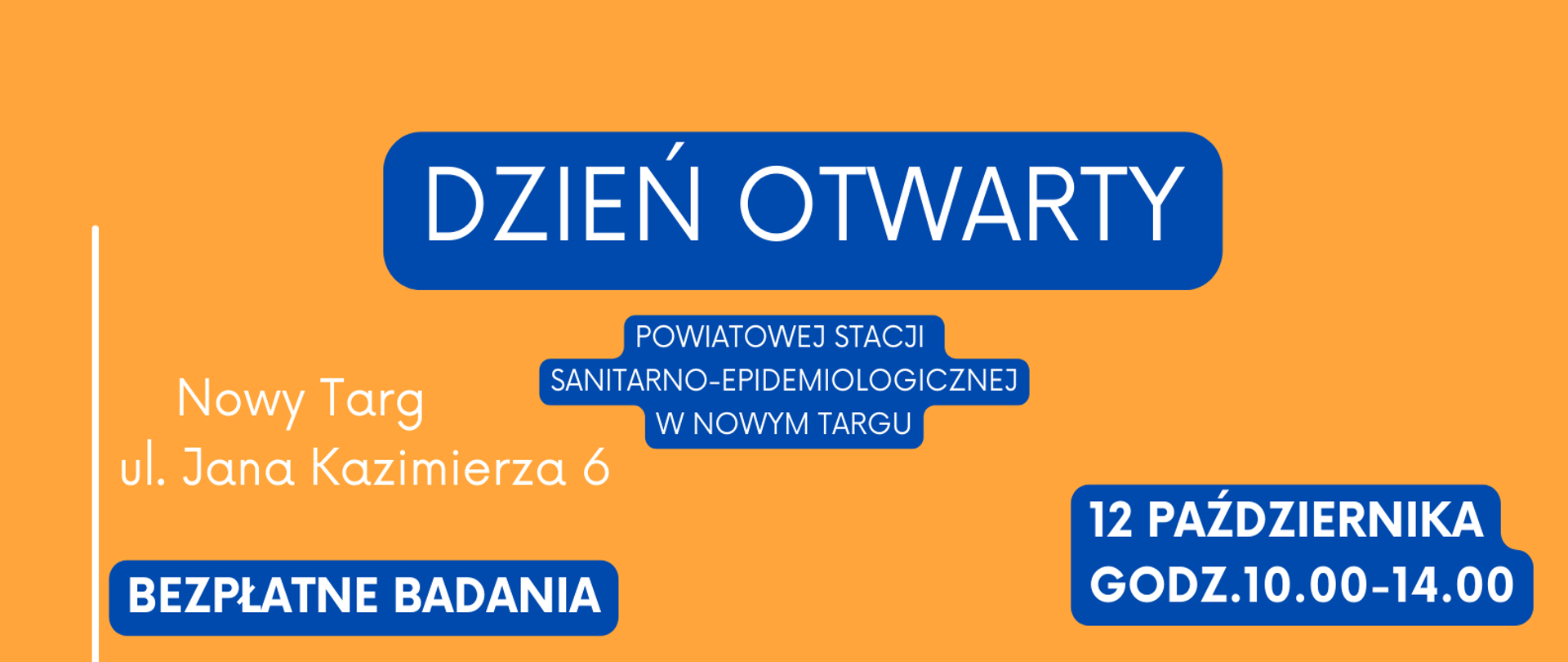 Plakat z okazji dnia otwartego w PSSE w Nowym Targu z opisem wydarzenia