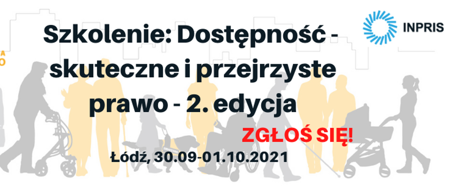 „Dostępność – skuteczne i przejrzyste prawo”,