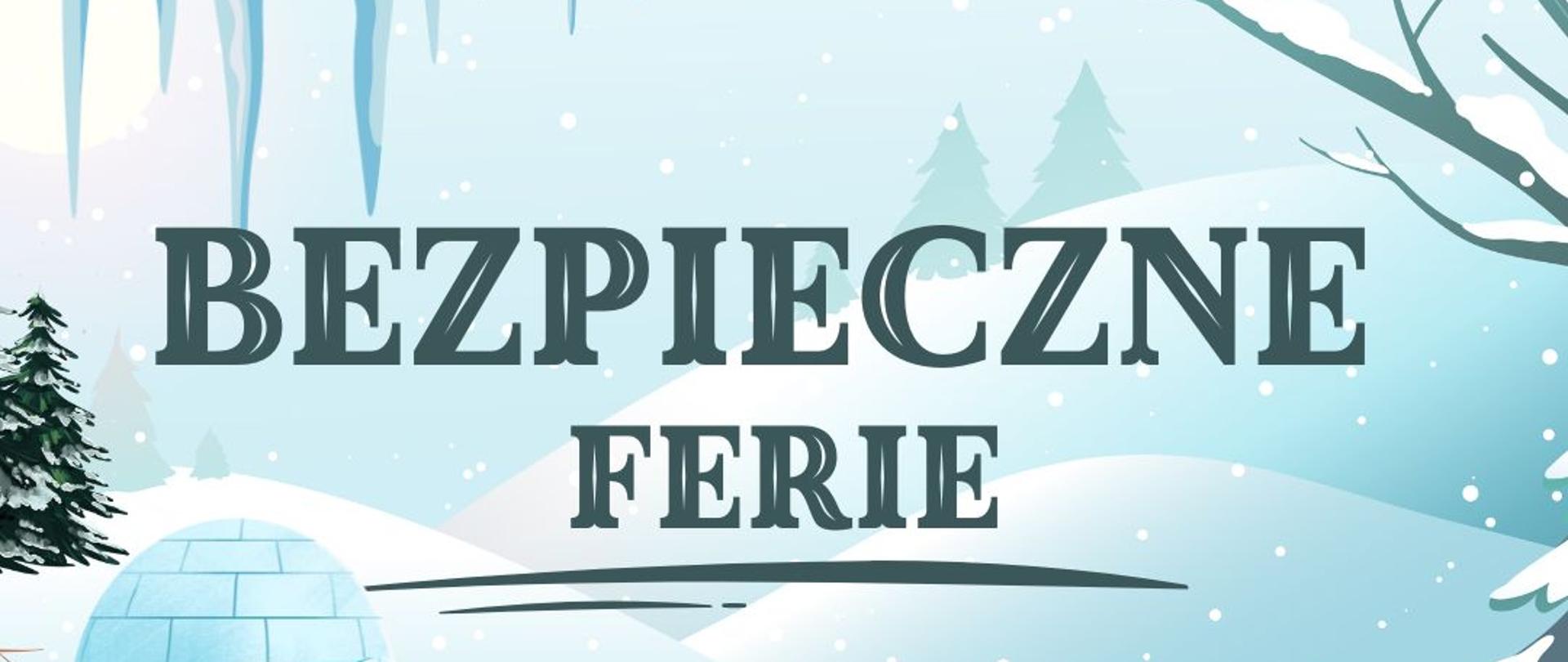 Grafika mówiąca o bezpieczeństwie podczas ferii