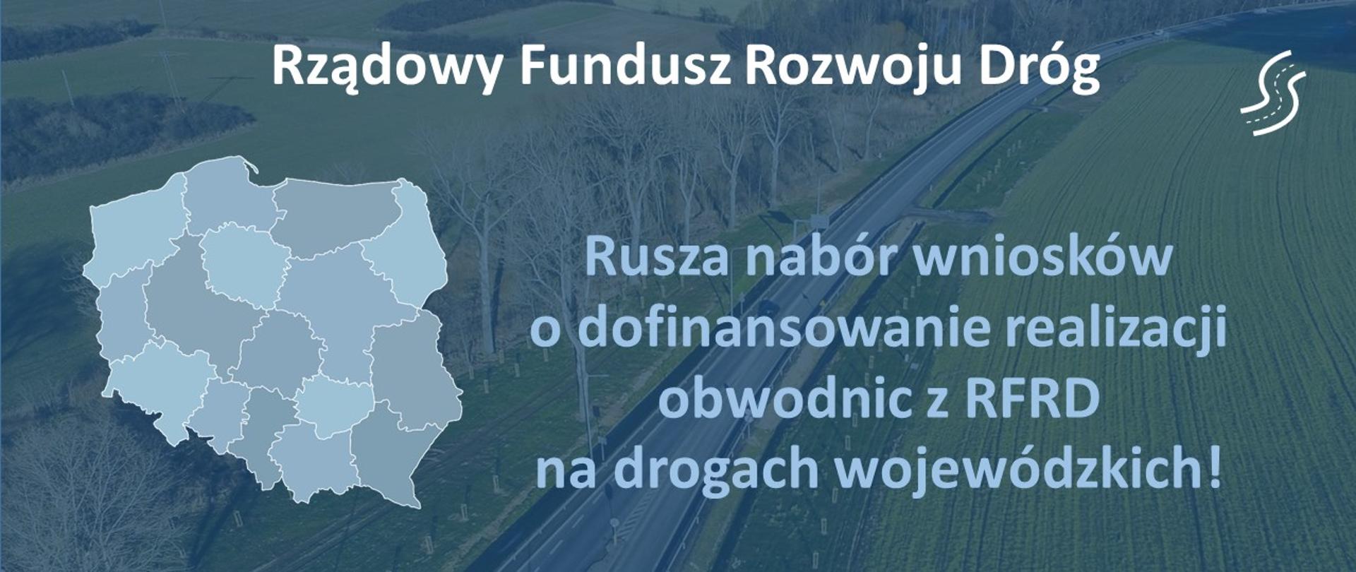 Rusza nabór wniosków o dofinansowanie realizacji obwodnic z RFRD na drogach wojewódzkich - infografika