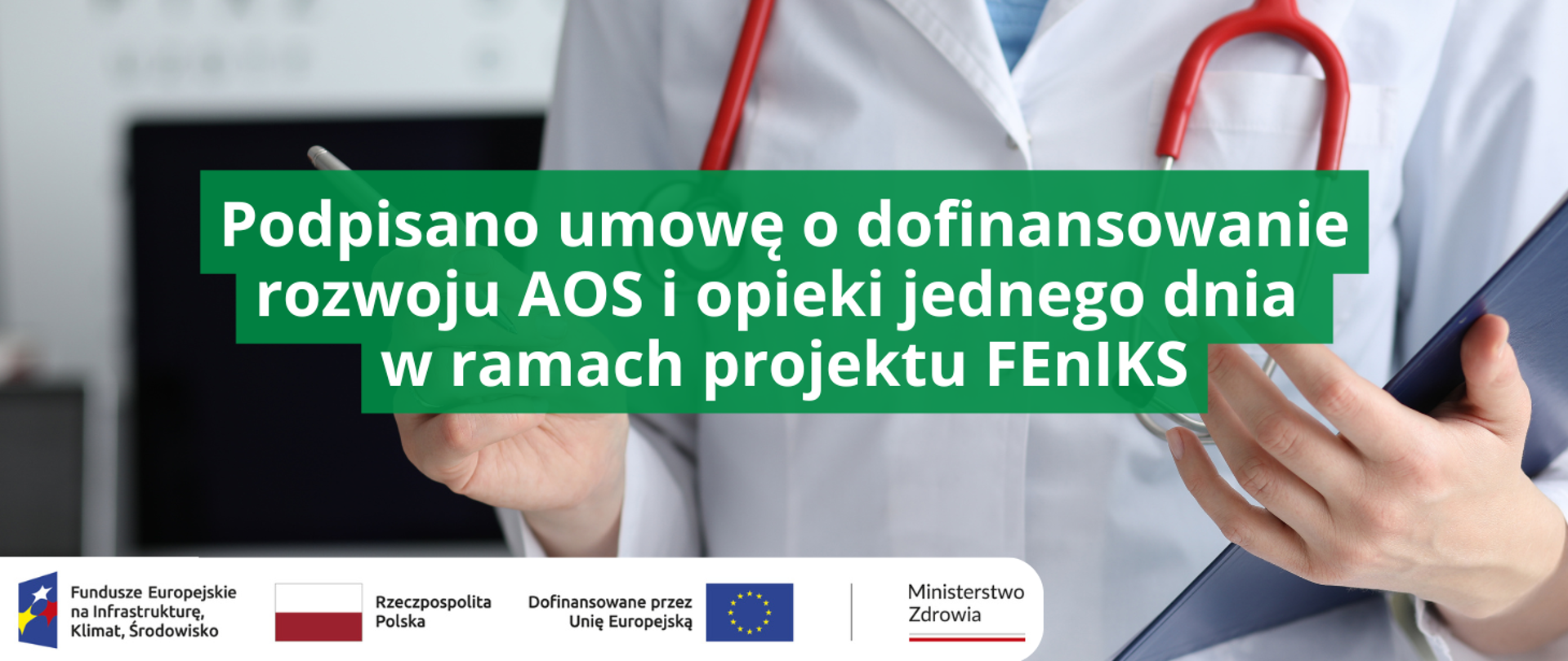 Podpisano umowę o dofinansowanie rozwoju AOS i opieki jednego dnia w ramach projektu FEnIKS 