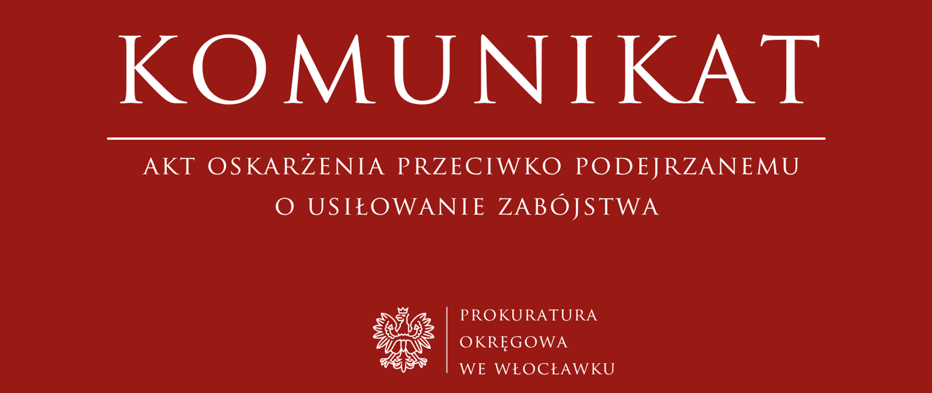 Komunikat Prokuratury Rejonowej we Włocławku