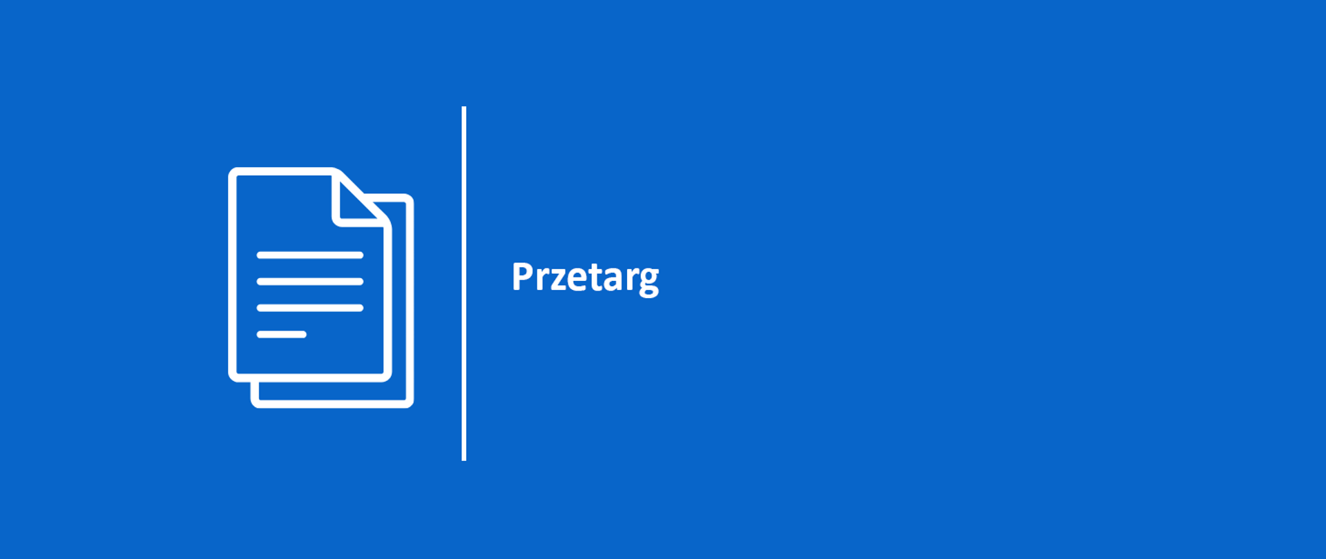 na niebieskim tle napis Przetarg