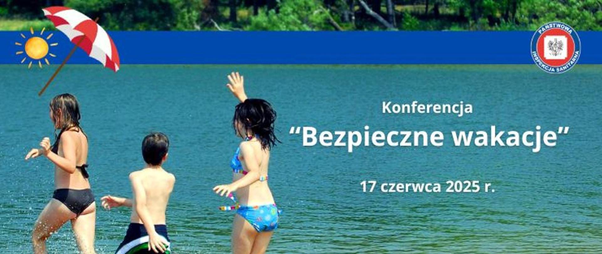 Konferencja Bezpieczne Wakacje