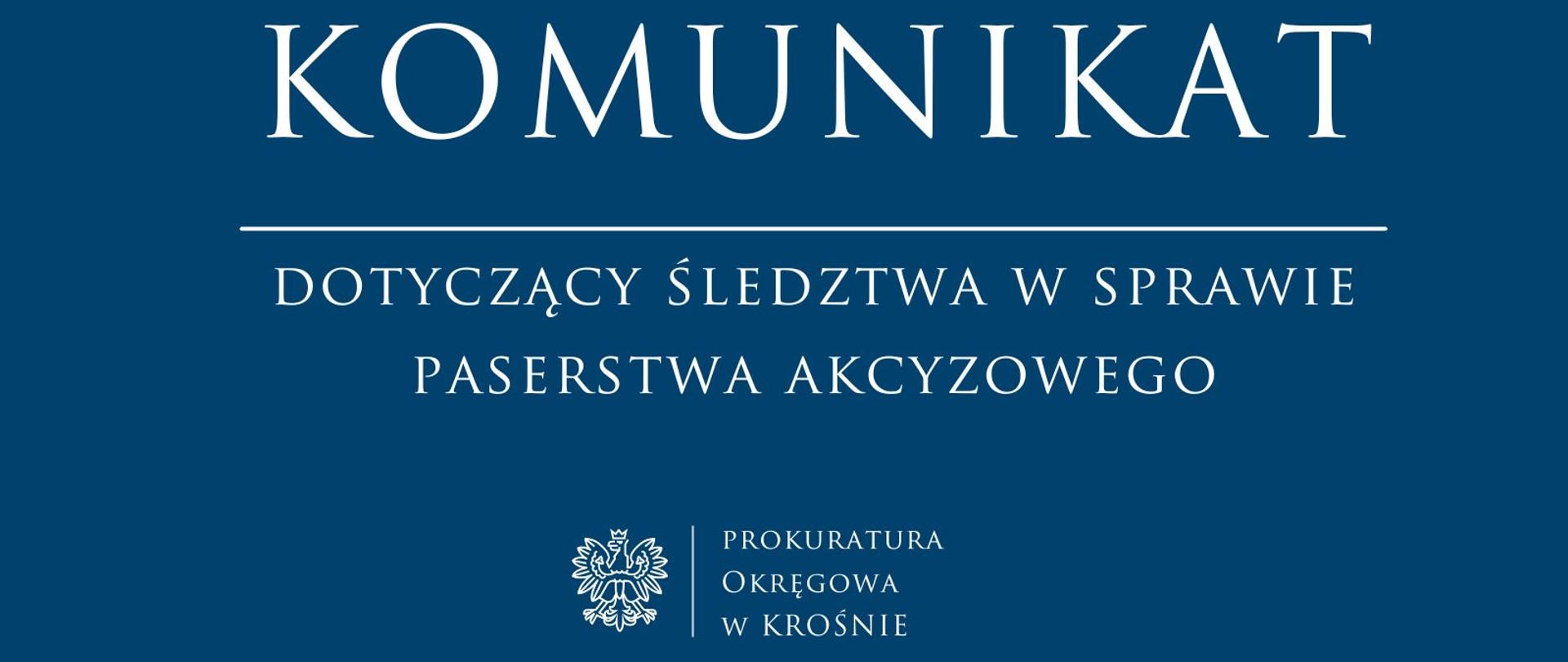 Komunikat prasowy dotyczący śledztwa w sprawie paserstwa akcyzowego