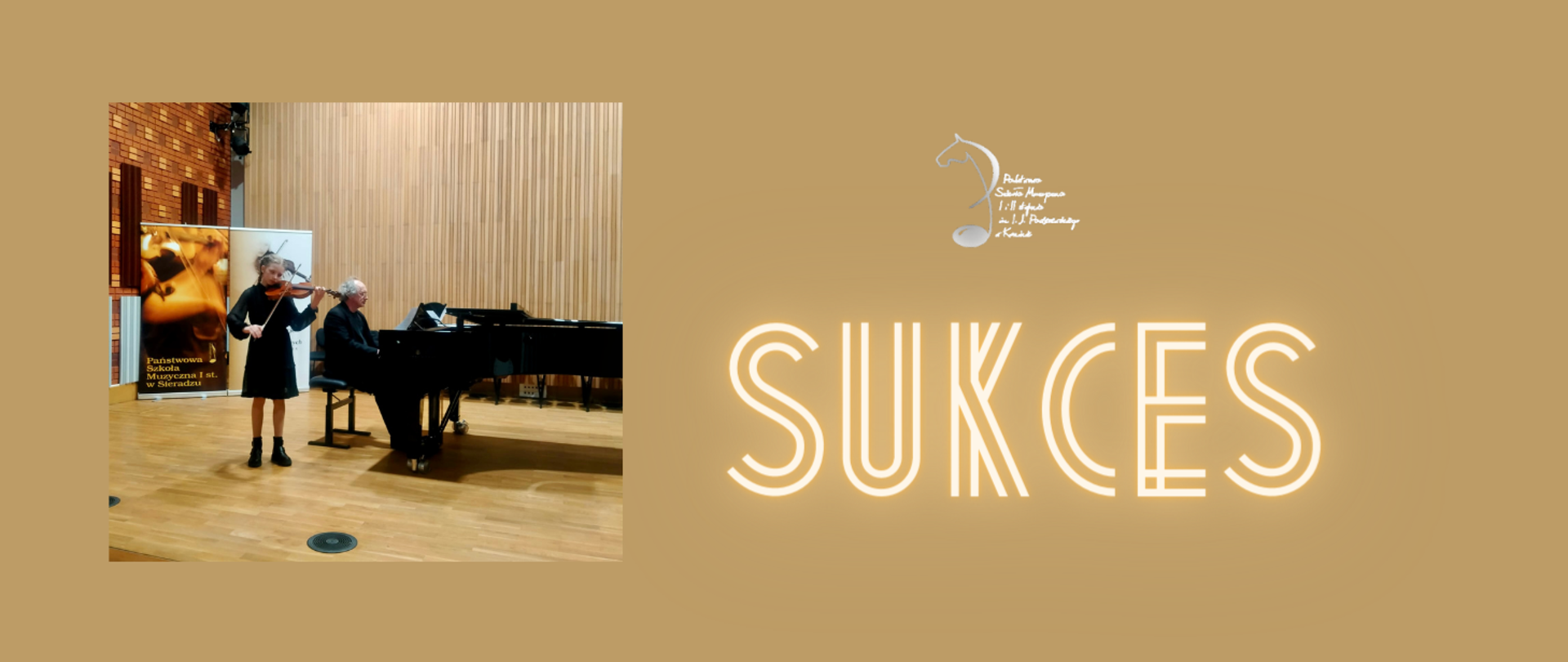 Laureatka trzyma skrzypce, pedagog siedzi przy fortepianie, obok napis sukces i logo PSM w Koninie