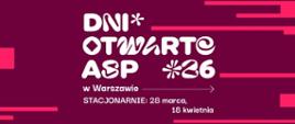 Dni otwarte ASP Warszawa