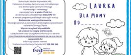 Badajcie się Drogie Mamy, bo my Dzieci Was Kochamy - Laurka dla mamy w formie rysunku dzieci spacerujących na łące. Zaproszenie Pań w wieku 25-64 lat do skorzystania z bepłatnego testu HPV HR