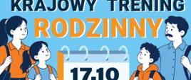 Plakat informujący o wydarzeniu „Krajowy Trening Rodzinny” organizowanym 17 października w godzinach 11:30–14:00 w Truskola­sach przy ul. Rynek 3, w ramach Akademii OLiOC. W górnej części grafiki widnieje ilustracja czteroosobowej rodziny z plecakami: matki, ojca i dwojga dzieci. Na środku znajduje się kalendarz z datą 17.10 oraz godzinami wydarzenia.
Poniżej, na granatowym tle, umieszczono nazwę „Akademia OLiOC” oraz informację: „Program treningu – przygotuj się na sytuację kryzysową”. Wymieniono trzy zagadnienia szkolenia:
Wskazanie bezpiecznego miejsca.
Pakiet uczniowski – co trzeba mieć w szkole.
Stworzenie planu rodzinnego.
Po prawej stronie znajduje się ilustracja osoby w pomarańczowym stroju ochronnym i kasku, wskazującej elementy programu. W dolnej części plakatu umieszczono logotypy Ministerstwa Spraw Wewnętrznych i Administracji oraz Ochrony Ludności i Obrony Cywilnej. Dominują kolory granatowy, błękitny, biały i pomarańczowy.