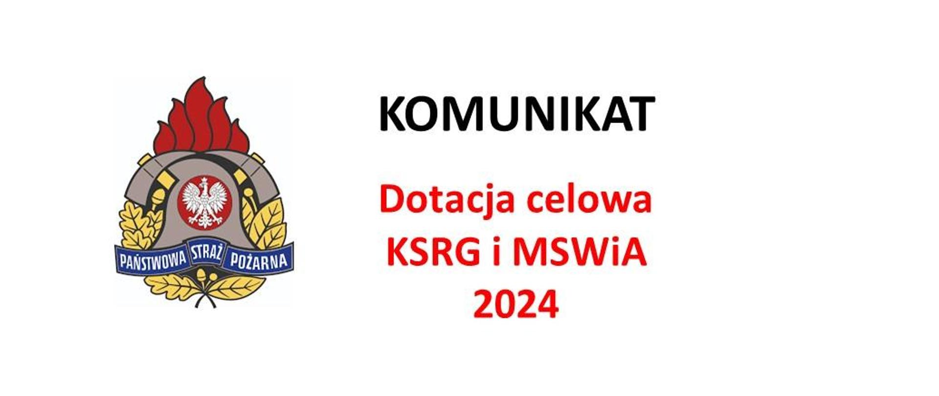 Komunikat dotacja celowa KSRG i MSWiA 2024