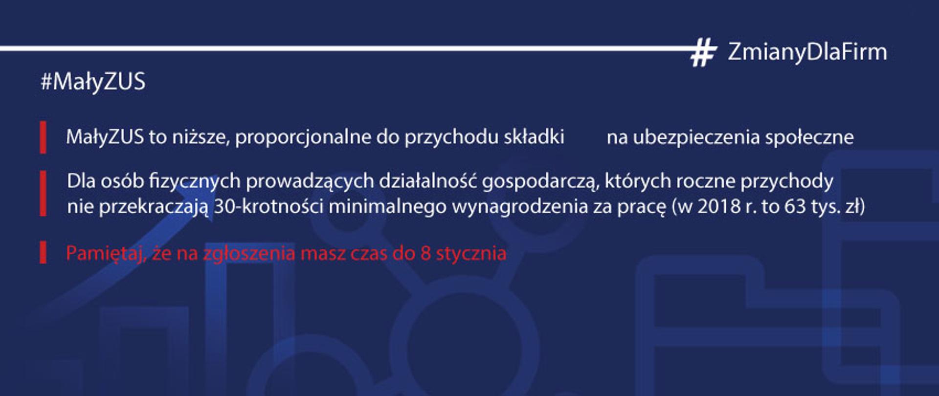 Mały ZUS to niższe, proporcjonalne do przychodu składki na ubezpieczenie społeczne. Pamiętaj, że na zgłoszenie masz czas do 8 stycznia. 