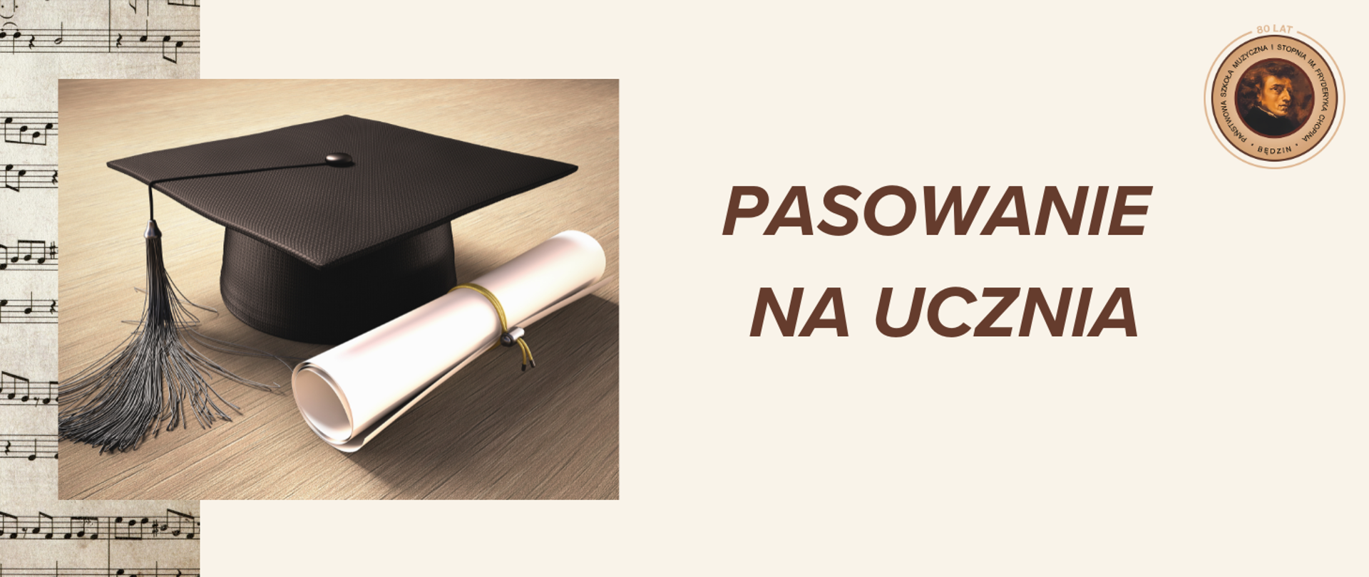 baner na beżowym tle, po prawej logo, po prawej czapka ucznia i nuty