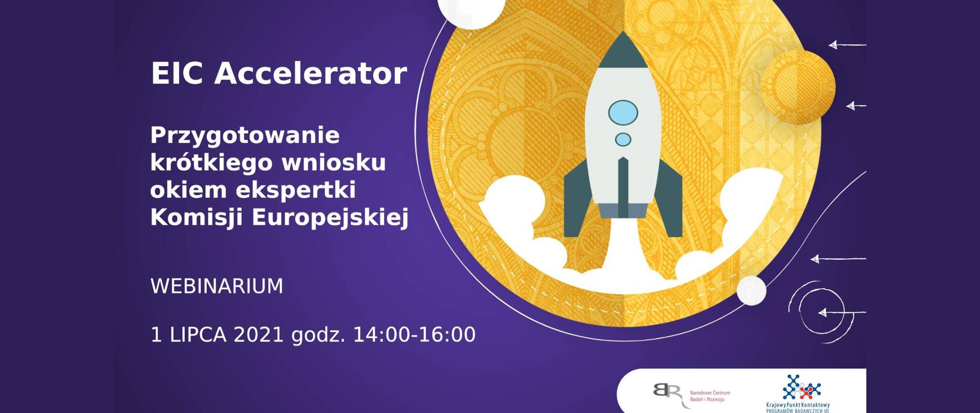 EIC Accelerator | Przygotowanie krótkiego wniosku okiem ekspertki Komisji Europejskiej