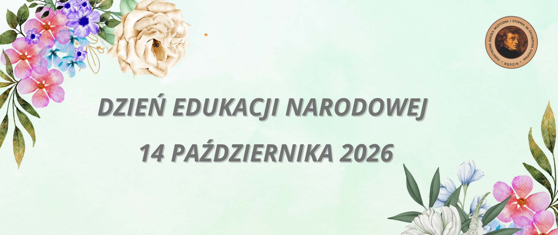 baner na seledynowym tle, na środku napis, po prawej logo, w rogach rysunkowe kolorowe kwiaty 