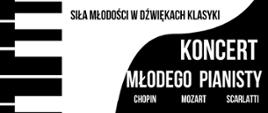 Zdjęcie przedstawia zaproszenie na koncert 19 września 2025 roku o godzinie 17:00. Kolory tła jak i napisy tworzące plakat są czarno-białe. W tle jest zdjęcie ucznia, który gra na pianinie. 