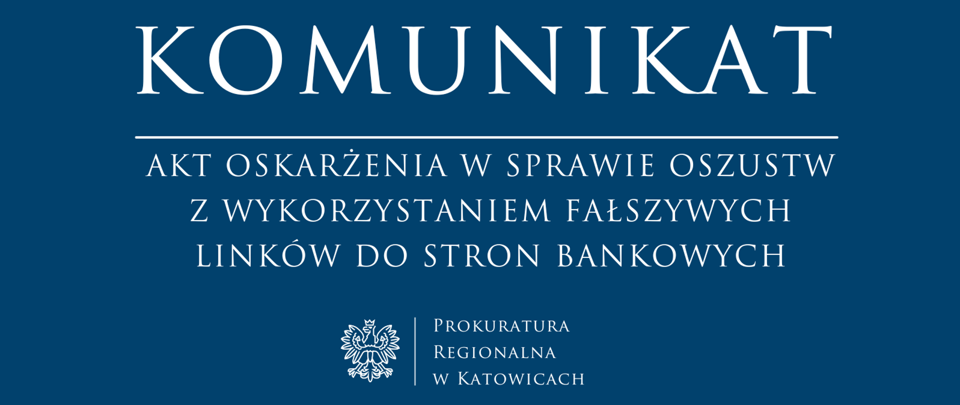 Akt oskarżenia w sprawie oszustw z wykorzystaniem fałszywych linków do stron bankowych