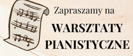 Plakat warsztatów pianistycznych na beżowym tle z grafiką fortepianu