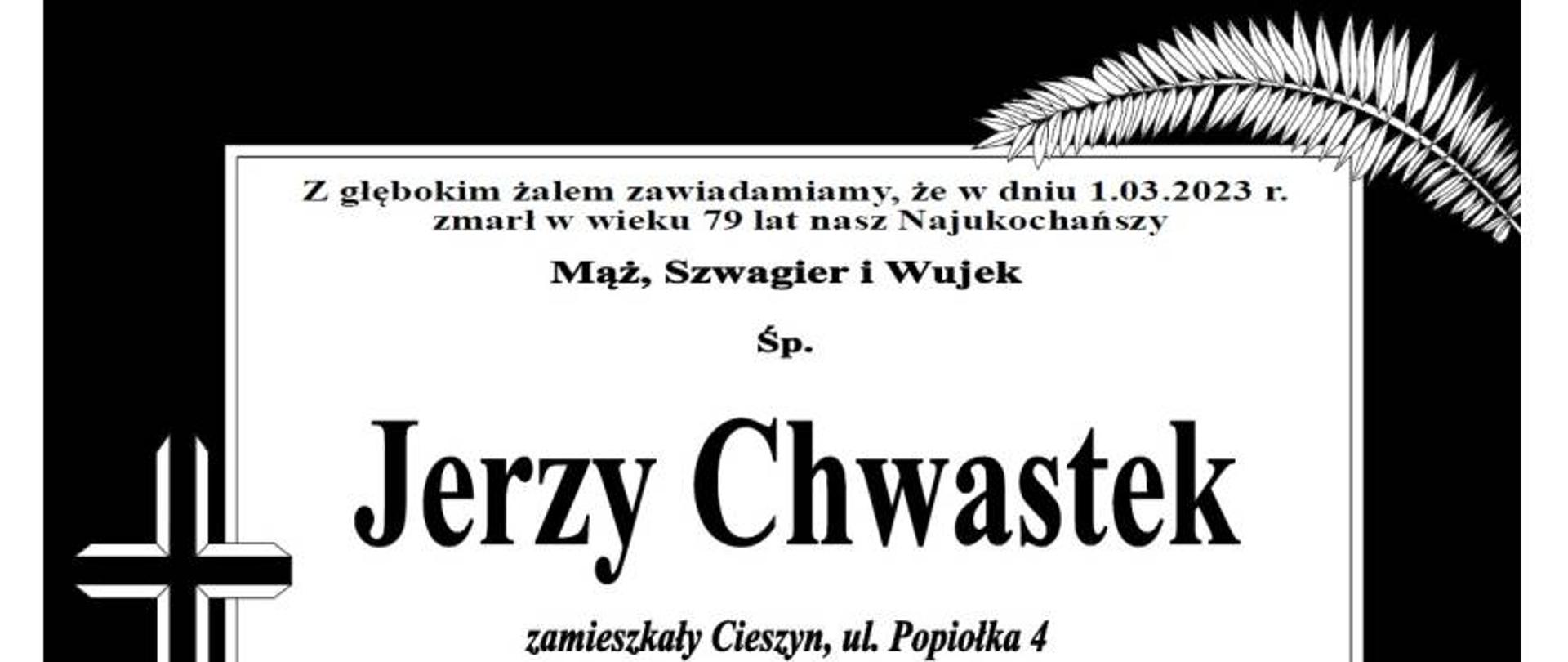Nekrolog Śp. Jerzy Chwastek
