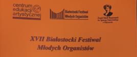 XVII Białostocki Festiwal Młodych Organistów