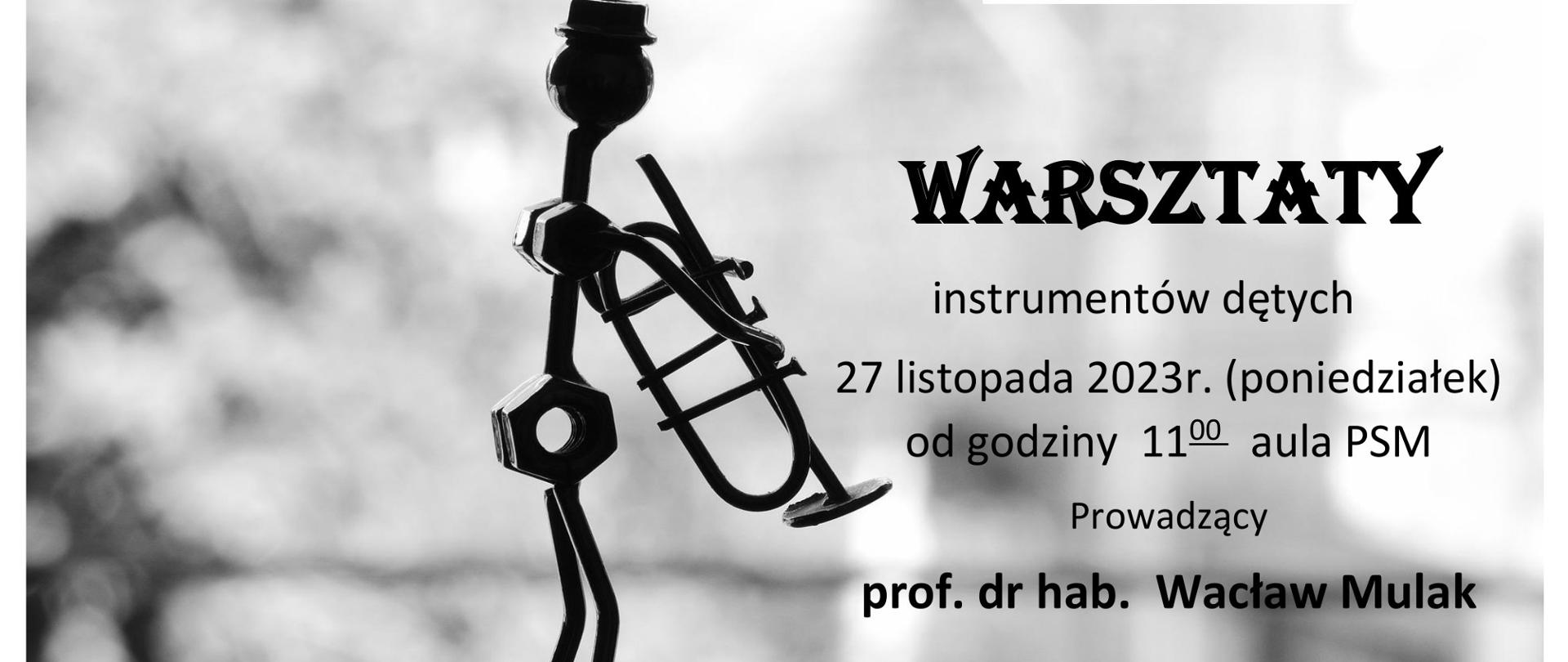 Na szarym tle z lewej strony stoi postać trębacza wykonanego z nakrętek i drutu. W prawym górnym rogu kolorowe logo - dwie nutki pośrodku klawisze fortepianu i napis Państwowa Szkoła Muzyczna I stopnia im. Witolda Lutosławskiego w Jaśle. Poniżej napis czarnych liter w
Warsztaty instrumentów dętych 27 listopada 2023r. poniedziałek od godziny 11:00 aula PSM prowadzący profesor doktor habilitowany Wacław Mulak serdecznie zapraszamy.