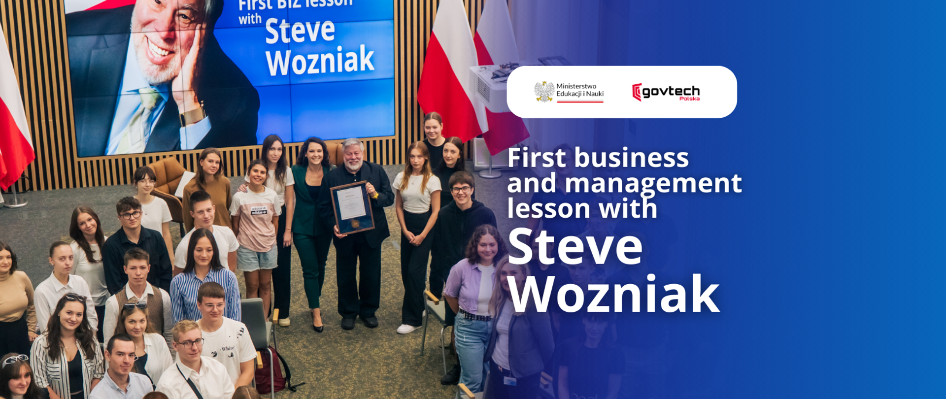 First business and management lesson with Steve
Wozniak