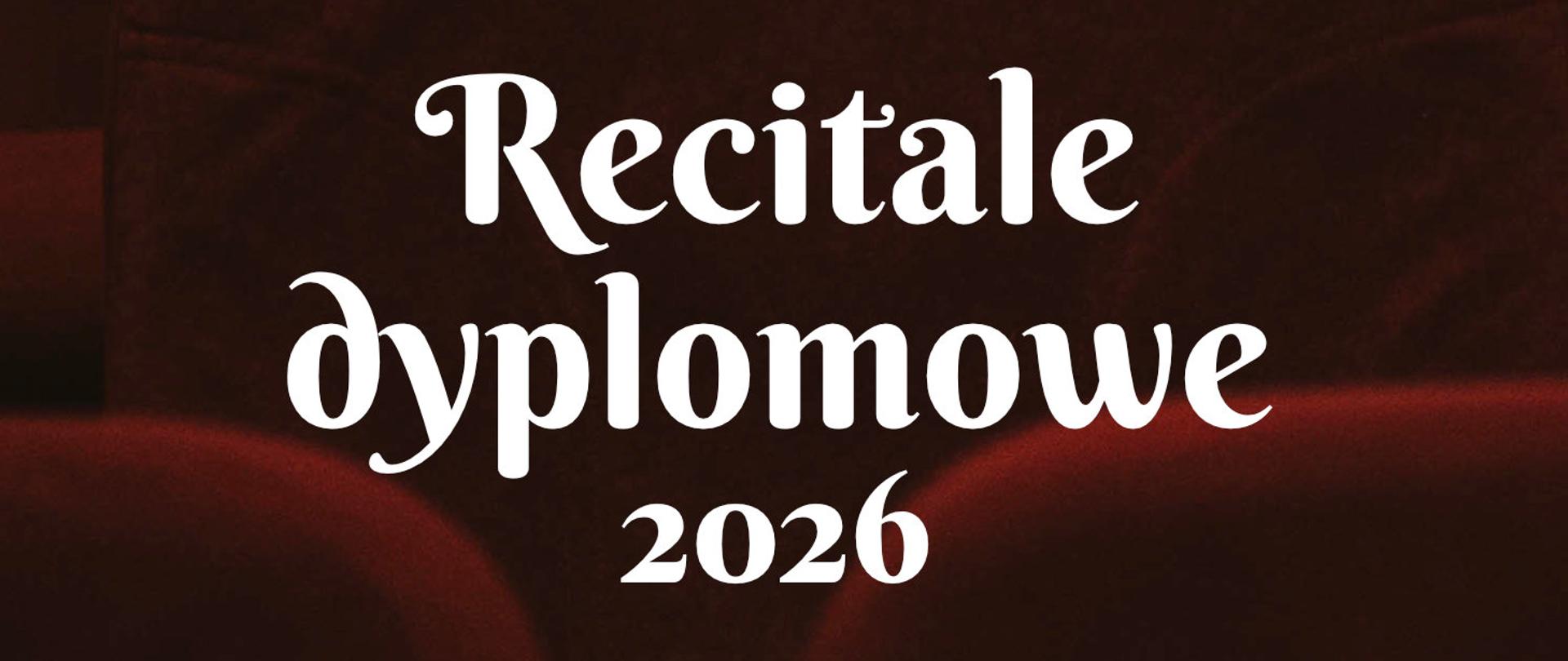 Recitale dyplomowe 2026